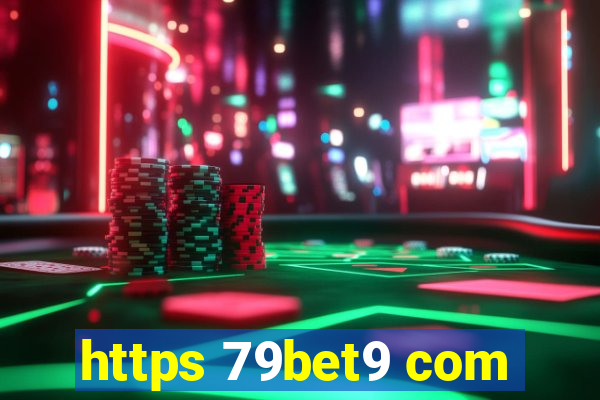 https 79bet9 com